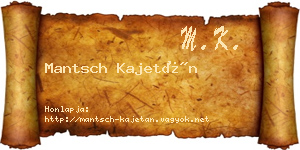 Mantsch Kajetán névjegykártya